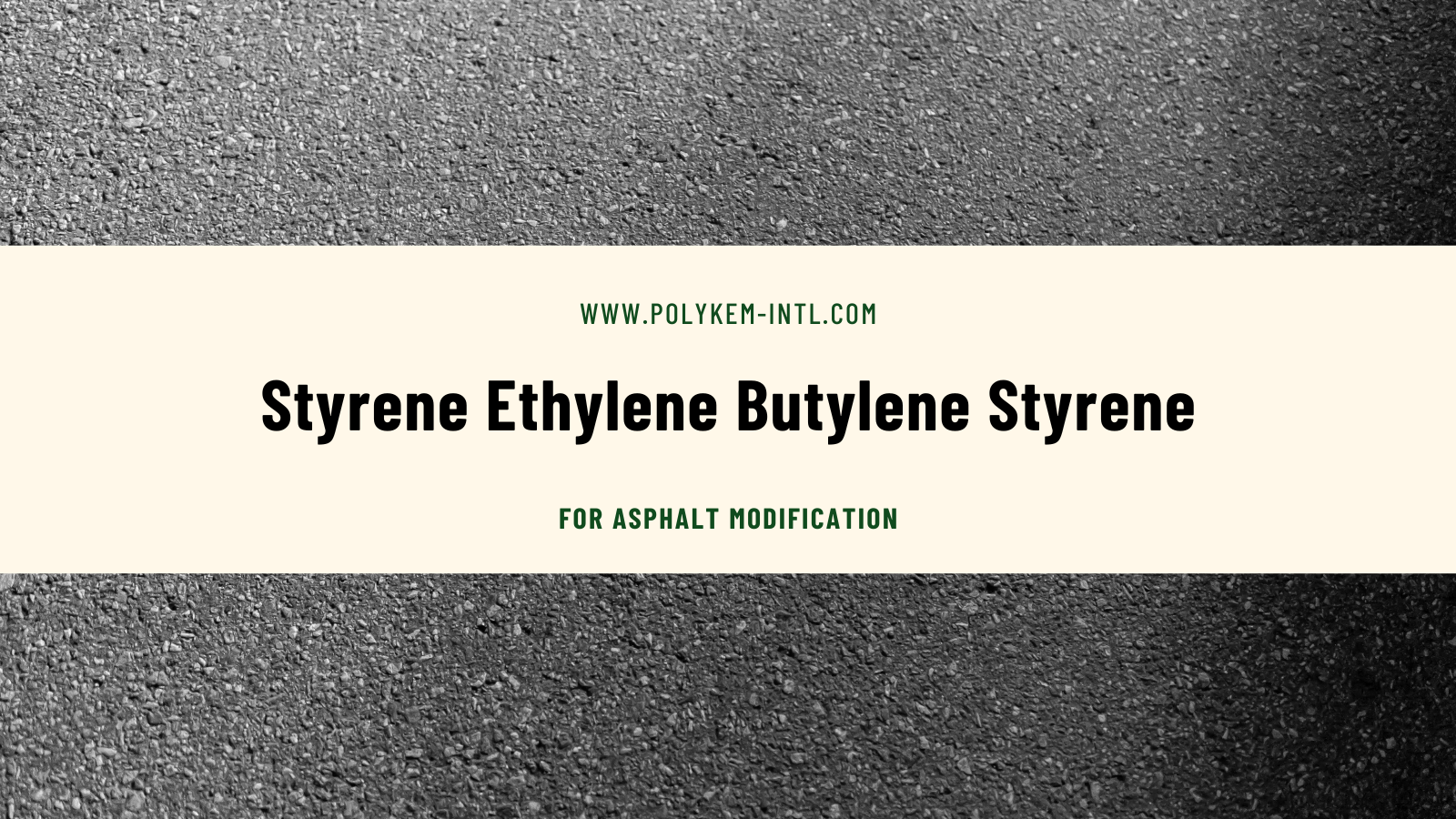 Mengapa styrene stylene styrene styrene adalah bahan mentah utama untuk pengubahsuaian asfalt