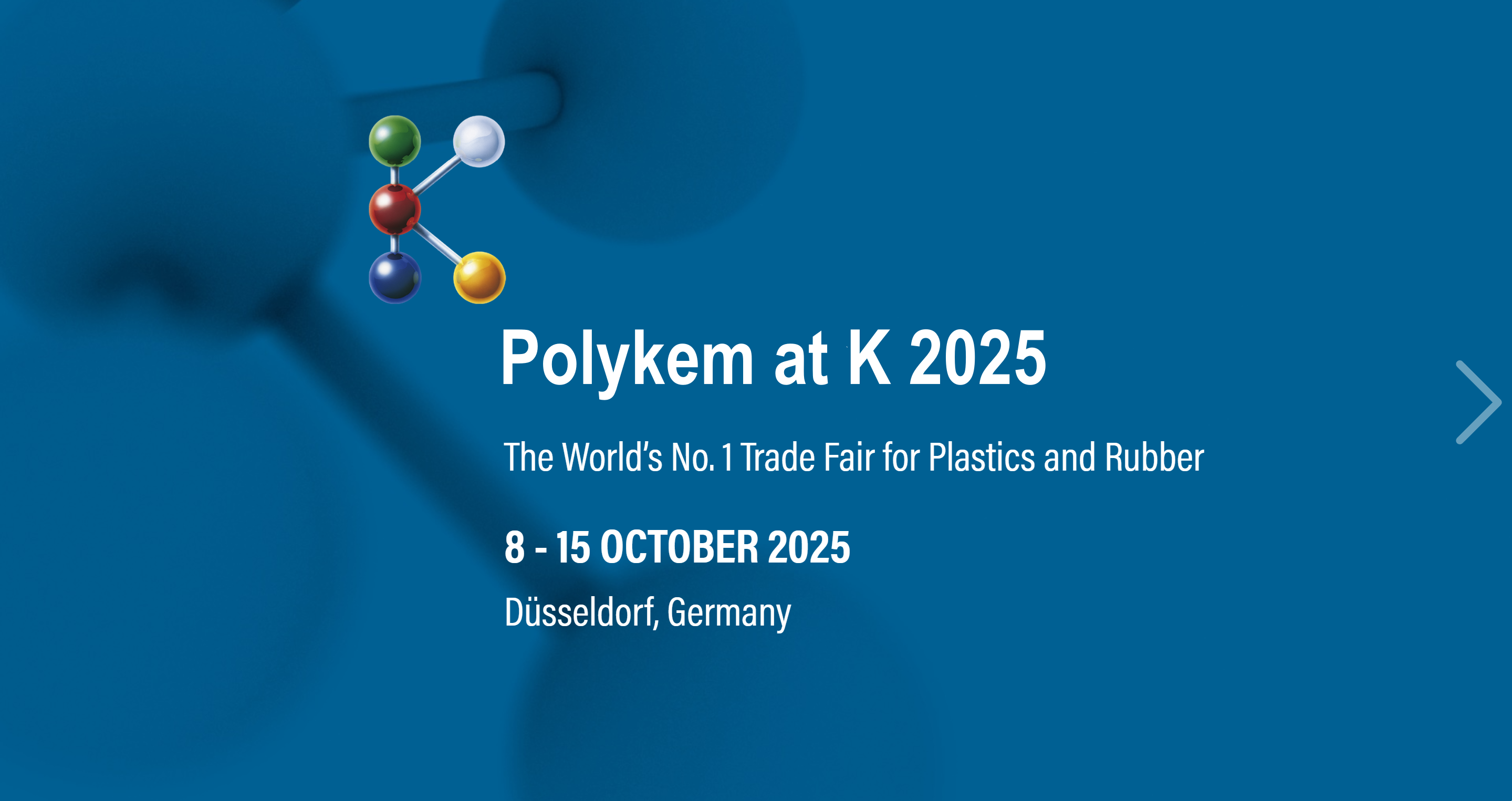 Polykem menjemput anda untuk menyertai kami di K 2025, pameran perdagangan No. 1 di dunia untuk plastik dan getah!