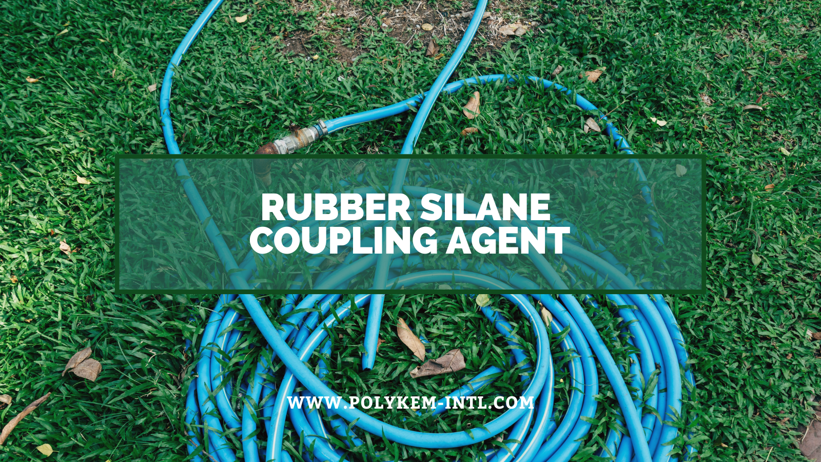 Ciri -ciri dan penerapan ejen gandingan silane getah: Produk getah kuasa polykem untuk menaik taraf