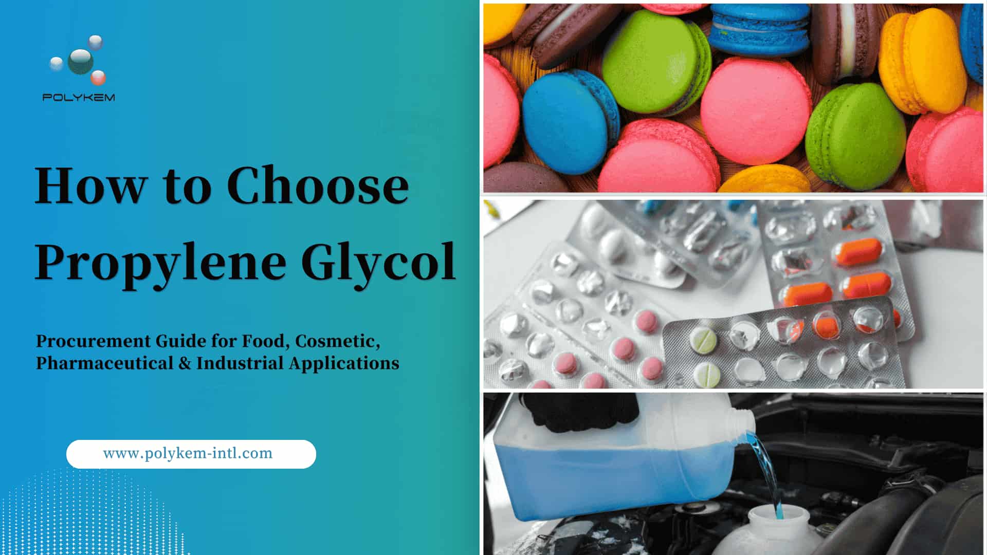 Cara Memilih Propylene Glycol: Panduan Perolehan untuk Aplikasi Makanan, Kosmetik, Farmaseutikal dan Perindustrian