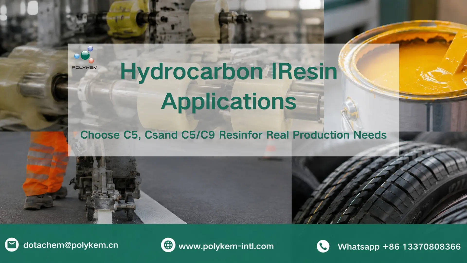 Aplikasi Resin Hidrokarbon: Cara Memilih Resin C5, C9 dan C5/C9 untuk Keperluan Pengeluaran Sebenar