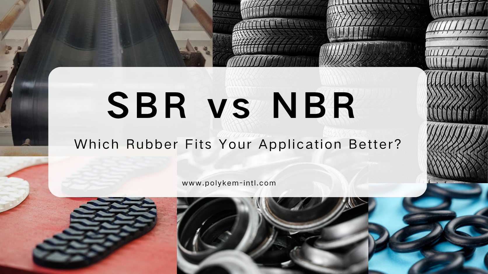 SBR vs NBR: Getah Mana Yang Lebih Sesuai dengan Aplikasi Anda?